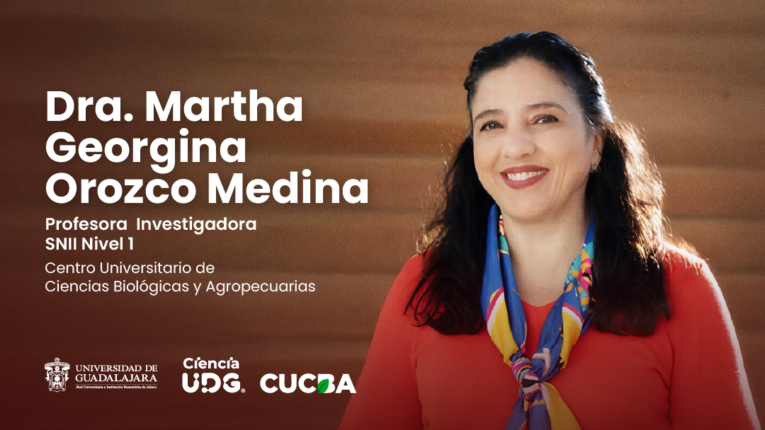 Dra. Martha Georgina Orozco Medina CUCBA