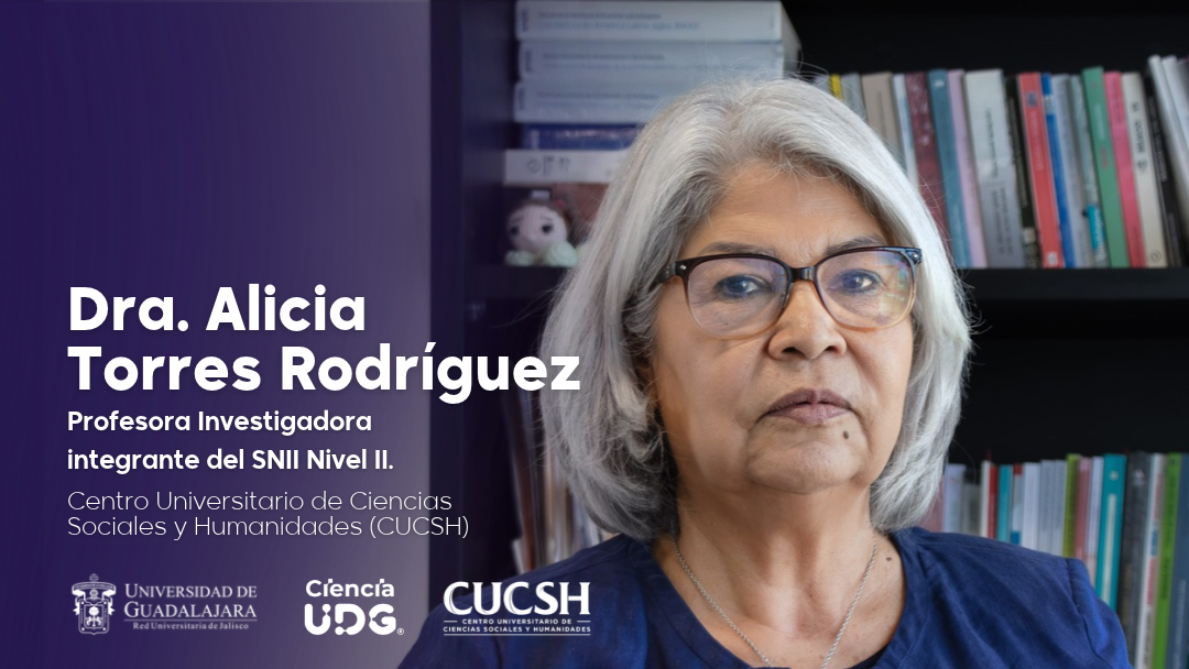 Dra. Alicia Torres Rodríguez UDG CUCSH